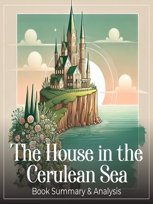 cover image of The House in the Cerulean Sea